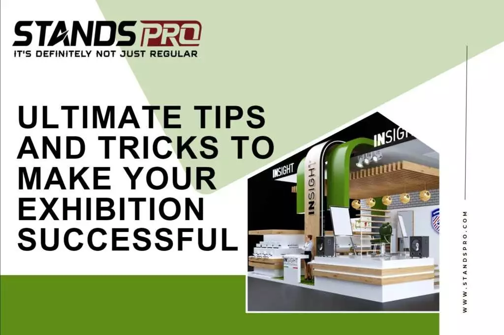 Reasons Of Hiring Ultimate Tips And Tricks To Make Your Exhibition Successful