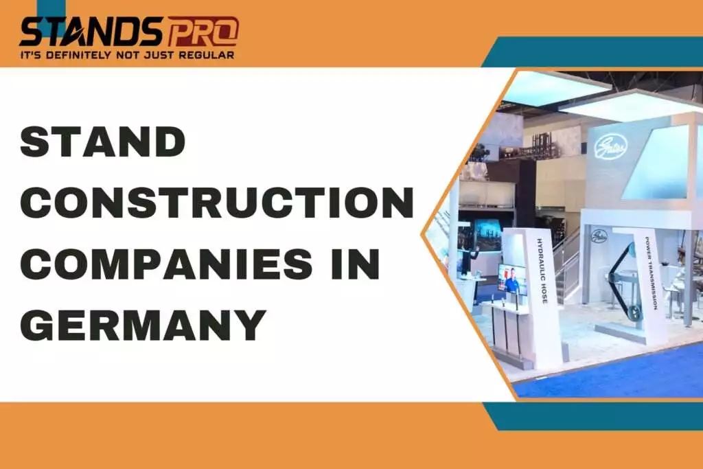 Stand Construction Companies In Germany & Best exhibition stand builders in Netherlands