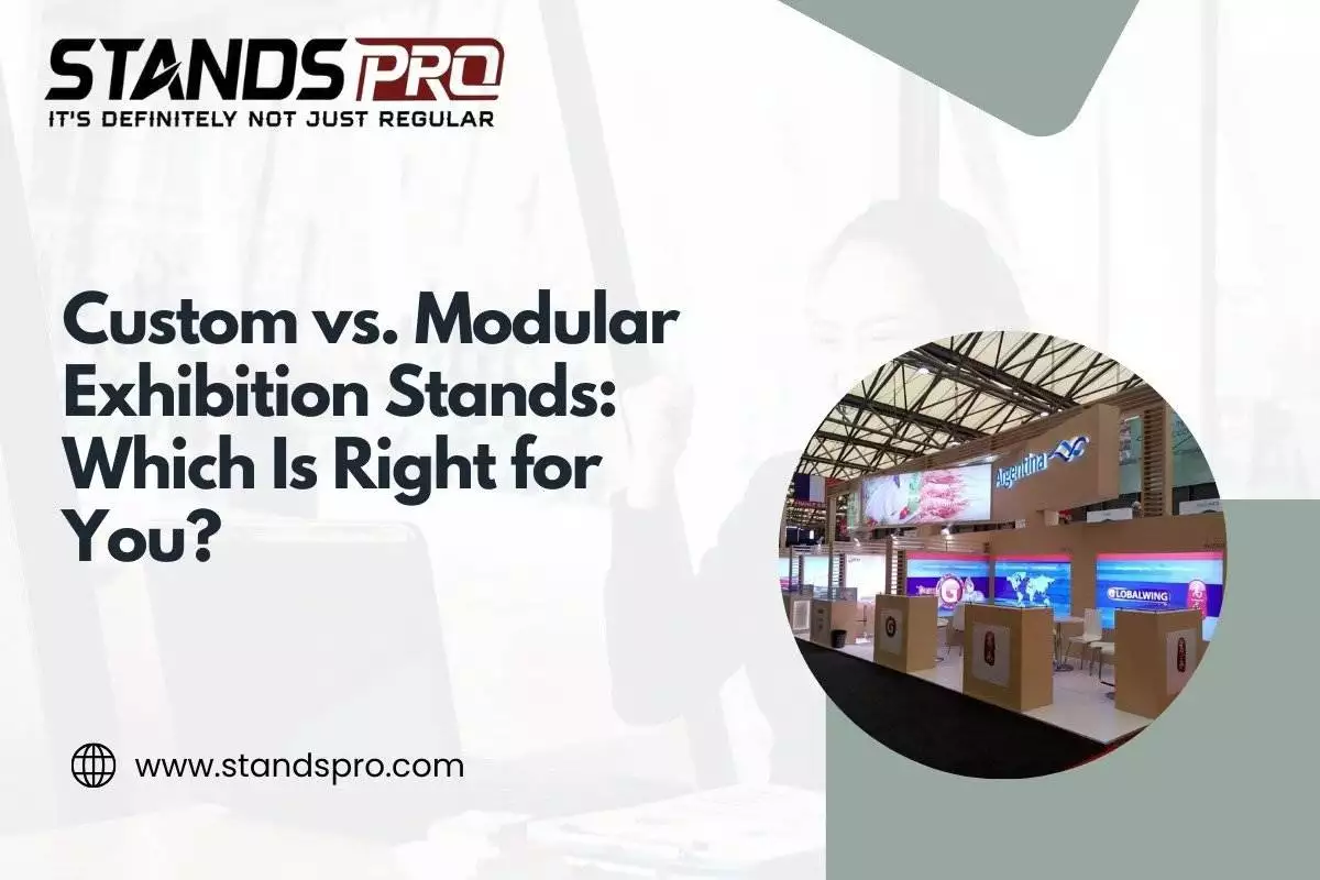 Custom vs Modular Exhibition Stands Which Is Right for You