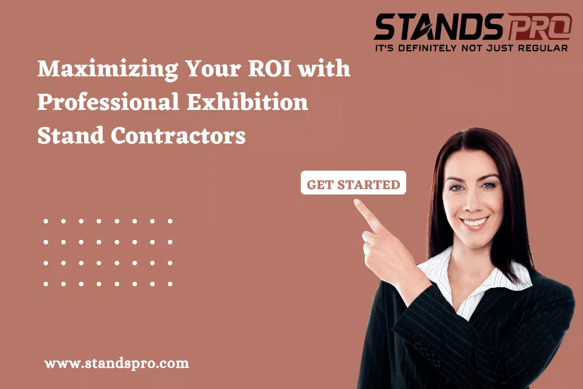 Maximizing Your ROI with Professional Exhibition Stand Contractors